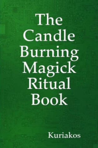 Cover of The Candle Burning Magick Ritual Book