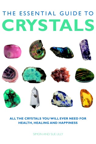 Cover of The Essential Guide to Crystals