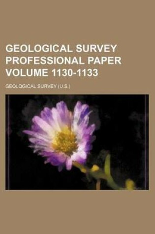 Cover of Geological Survey Professional Paper Volume 1130-1133