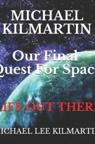 Cover of Our Final Quest For Space