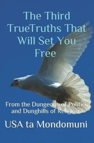 Cover of The Third True Truths That Will Set You Free