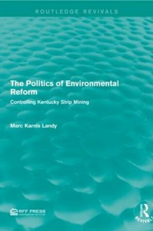 Cover of The Politics of Environmental Reform