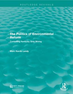 Cover of The Politics of Environmental Reform