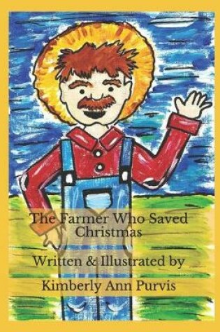 Cover of The Farmer Who Saved Christmas