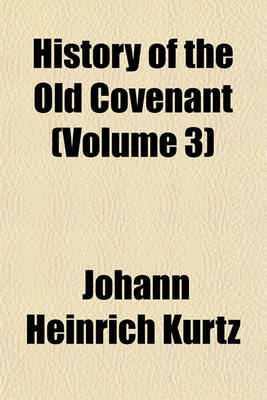 Book cover for History of the Old Covenant (Volume 3)