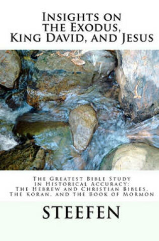 Cover of Insights on the Exodus, King David, and Jesus