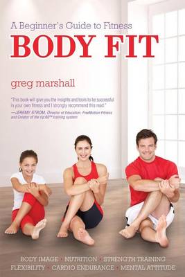 Book cover for Body Fit: A Beginner's Guide to Fitness