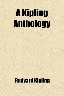 Book cover for A Kipling Anthology; Prose