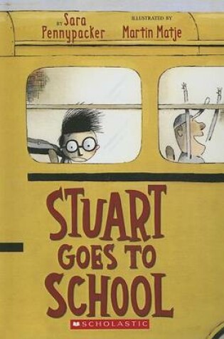 Cover of Stuart Goes to School