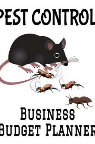 Cover of Pest Control Business Budget Planner