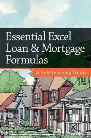 Cover of Essential Excel Loan & Mortgage Formulas