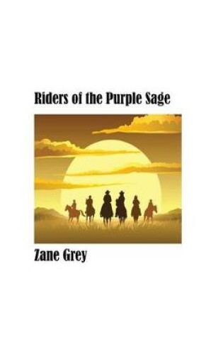 Cover of Riders of the Purple Sage, a Western