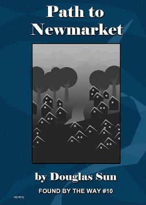 Book cover for Path to Newmarket