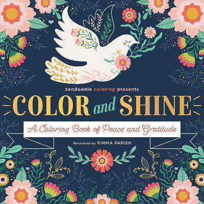 Book cover for Zendoodle Coloring Presents: Color & Shine