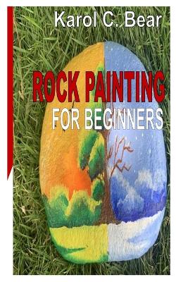 Cover of Rock Painting for Beginners