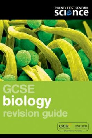 Cover of Twenty First Century Science: GCSE Biology Revision Guide