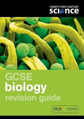 Cover of Twenty First Century Science: GCSE Biology Revision Guide