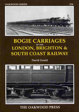 Book cover for Bogie Carriages of the London, Brighton and South Coast Railway