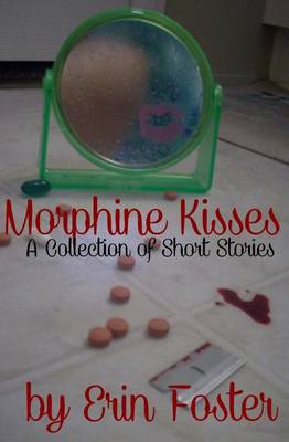 Book cover for Morphine Kisses