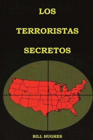 Cover of Los Terroristas Secretos