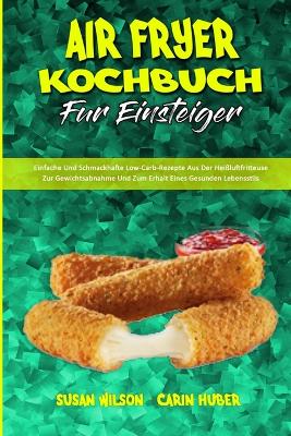 Book cover for Air Fryer Kochbuch Für Einsteiger