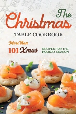 Cover of The Christmas Table Cookbook