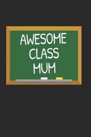 Cover of Awesome Class Mum