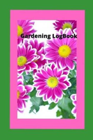 Cover of Gardening LogBook