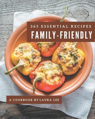 Book cover for 365 Essential Family-Friendly Recipes