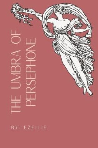 Cover of The Umbra of Persephone
