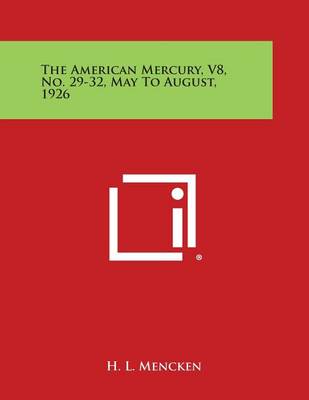 Book cover for The American Mercury, V8, No. 29-32, May to August, 1926