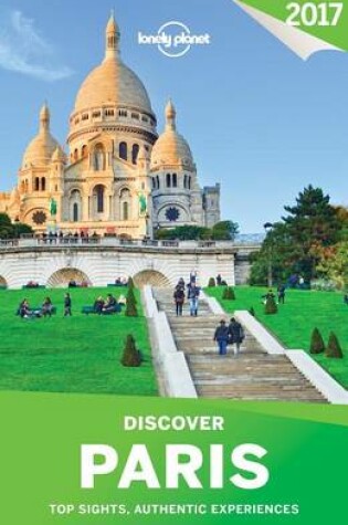 Cover of Lonely Planet Discover Paris 2017