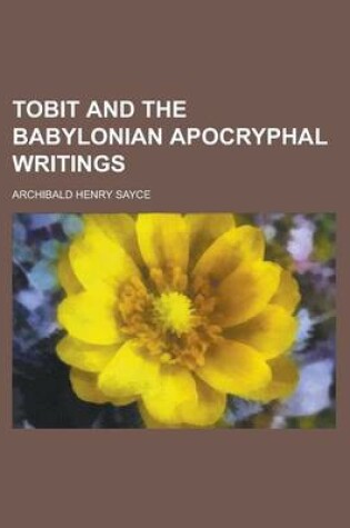 Cover of Tobit and the Babylonian Apocryphal Writings