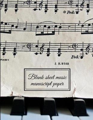 Book cover for Blank Sheet Music Manuscript Paper