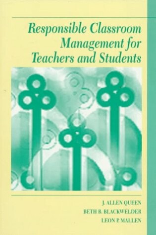 Cover of Responsible Classroom Management for Teachers and Students
