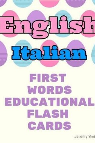 Cover of English Italian First Words Educational Flash Cards
