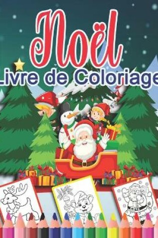 Cover of Noël Livre de Coloriage