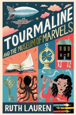 Cover of Tourmaline and the Museum of Marvels