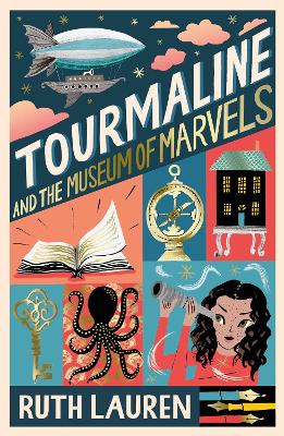 Cover of Tourmaline and the Museum of Marvels