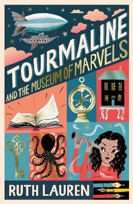 Book cover for Tourmaline and the Museum of Marvels