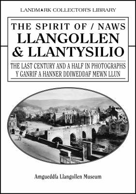 Book cover for The Spirit of Llangollen & Llantysillo