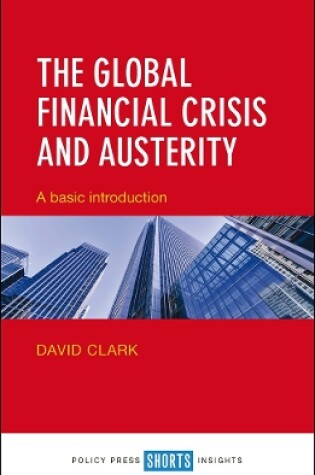 Cover of The Global Financial Crisis and Austerity