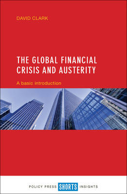 Book cover for The Global Financial Crisis and Austerity