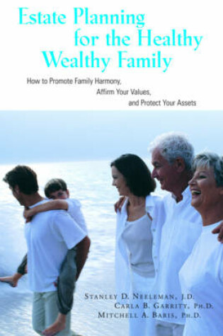 Cover of Estate Planning for the Healthy, Wealthy Family