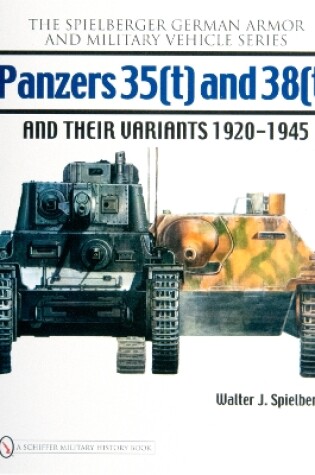 Cover of Panzers 35(t) and 38(t) and their Variants 1920-1945