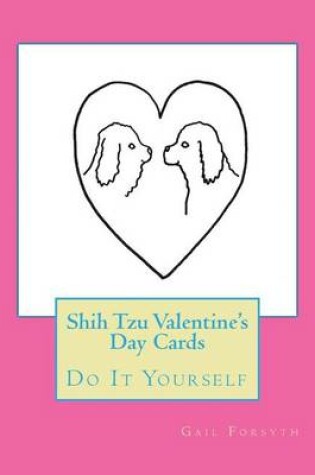 Cover of Shih Tzu Valentine's Day Cards