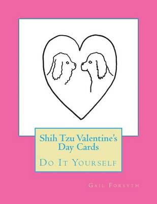 Book cover for Shih Tzu Valentine's Day Cards