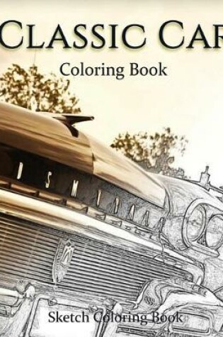 Cover of Classic Car Coloring Book