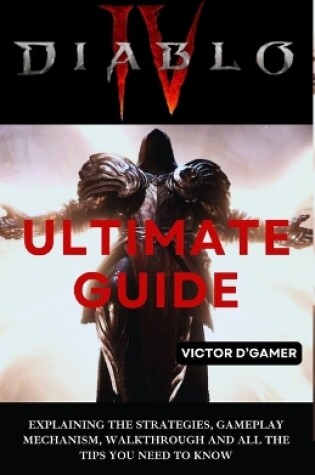 Cover of Diablo IV Ultimate Guide