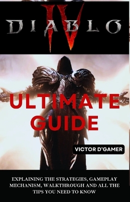 Book cover for Diablo IV Ultimate Guide